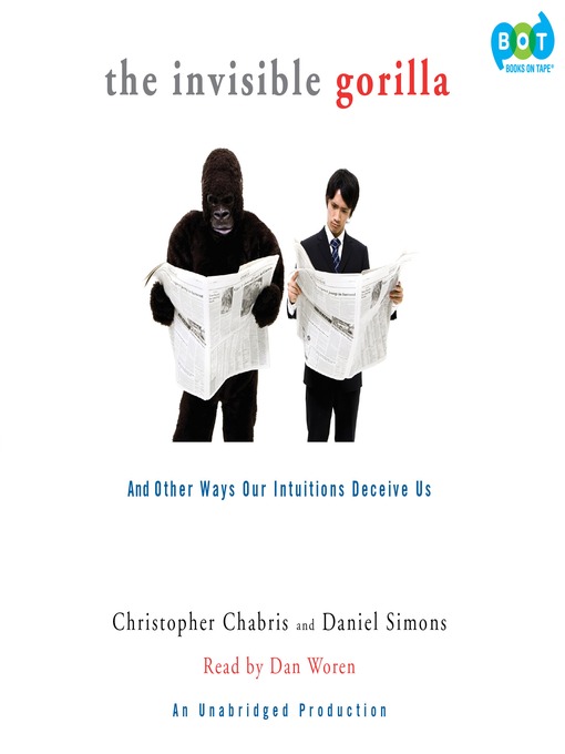 Title details for The Invisible Gorilla by Christopher Chabris - Wait list